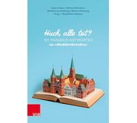 Huch, alle tot? 101 Fragen und Antworten zu »Buddenbrooks«