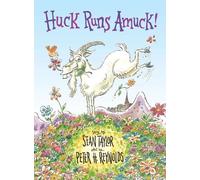 Huck Runs Amuck! by Sean Taylor (2011-04-19)