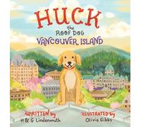 Huck the Roof Dog Vancouver Island