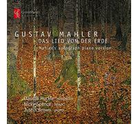 Gustav Mahler Gustav Mahler: Das Lied Von Der Erde: Mahler's Autograph Pian (CD)