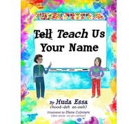 Huda Essa Teach Us Your Name (Tascabile)
