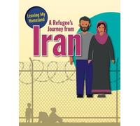Hudak Heather A Refugee's Journey from Iran (Tascabile) Leaving My Homeland