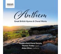 Huddersfield Chor Huddersfield Choral Society: Anthem: Great British Hymns & Ch