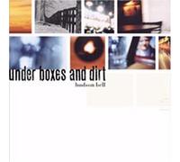 Hudson Bell - Under Boxes & Dirt
