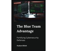 Hudson Elliott The Blue Team Advantage (Tascabile)