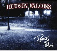 HUDSON FALCONS Peace of Mind (CD)