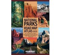 Hudson Pierce Pierce National Parks Road Map Atlas 2025 (Tascabile)