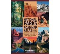 Hudson Pierce Pierce National Parks Road Map Atlas 2025 (Tascabile)