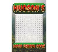 HUDSON’s Word Search is packed with 50 fun, family-friendly puzzles!: HUDSON, This special word search book was created just for you! 50 ... your brain, and enjoy some screen-free fun!