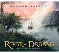 Hudson Talbott River of Dreams (Copertina rigida)
