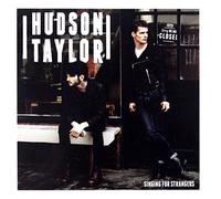 Hudson, Taylor - Singing For Strangers