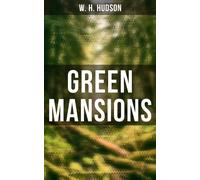 Hudson, W. H. (William Henry) Green Mansions Book NUOVO