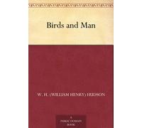 Hudson, William Henry Birds And Man Book NUOVO
