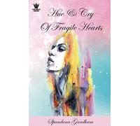 Hue and Cry of Fragile Hearts