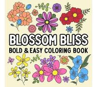 Hue Coloring Blossom Bliss Bold and Easy Coloring Book (Tascabile)