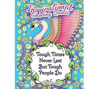 Hue Coloring Tough Times Never Last Tough People Do Inspirational Co (Tascabile)