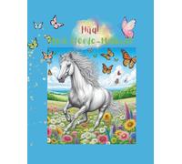 Hüa!: Mein Pferde-Malbuch