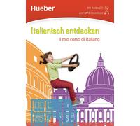 Hueber Verlag G Italienisch entdecken: Il mio corso di italia (Copertina rigida)
