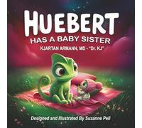 Huebert: Has A Baby Sister