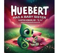 Huebert Has A Baby Sister: Has A Baby Sister: 2