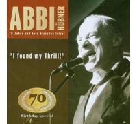 Hübner, Abbi - 70 Jahre und kein bischen leise!