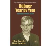 Hübner Year by Year: Volume I (1959-1979)