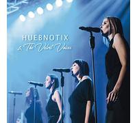 HUEBNOTIX - HUEBNOTIX & The Velvet Voices