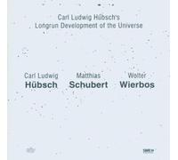 Hübsch,Carl Ludwig - Longrun Development of the Universe