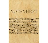 Hübsches Blanko Notenheft A4 für Musiker und Songwriter: Leeres Notenheft mit Notenlinien im DIN A4 Format, ideal für Musikkomposition und Songwriting, geeignet für Anfänger und Fortgeschrittene