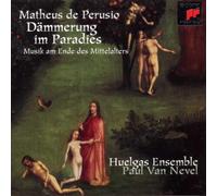 Huelgas Ensemble - Dämmerung im Paradie