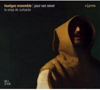 Huelgas Ensemble Huelgas Ensemble: La Oreja De Zurbarán (CD) Album