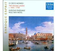 Huelgas Ensemble - O Ciemo Mondo: the Italien Lauda C.1400-1700