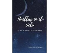 Huellas en el cielo: El amor más allá del arcoíris