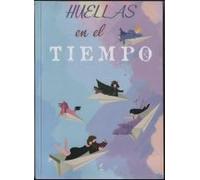 HUELLAS EN EL TIEMPO