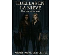 HUELLAS EN LA NIEVE: Una mini novela de amor entre monstruos