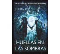 HUELLAS EN LAS SOMBRAS