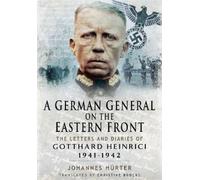Huerter, Johannes A German General on the Eastern Front (Tascabile)