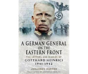 Huerter, Johannes A German General on the Eastern Front (Tascabile)