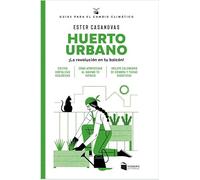 Huerto urbano. ¡La revolución en tu balcón!: 1