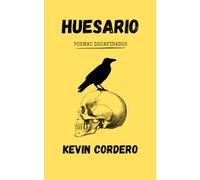 Huesario: Poemas desafinados
