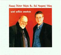 Hüsch,Hanns Dieter - Wat Willze Machen