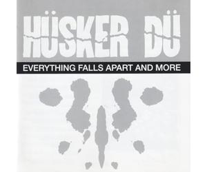 Hüsker Dü - Everything Falls Apart and More