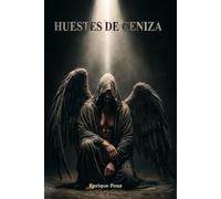 HUESTES DE CENIZA: El octavo coro