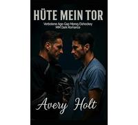 Hüte mein Tor: Verbotene Age-Gap Mpreg Eishockey MM Dark Romance: 2
