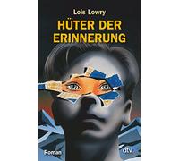 Hüter der Erinnerung: Roman: 78225