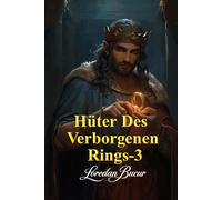 Hüter Des Verborgenen Rings -3: Fluch des Riesenrings