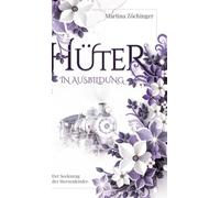 Hüter in Ausbildung - Der Seelenzug der Sternenkinder: 2