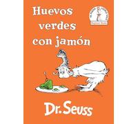 Huevos verdes con jamón (Green Eggs and Ham Spanish Edition)
