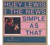 Huey Lewis & The News - Simple As That (+4)