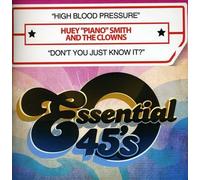 Huey Piano Smith & The Clowns - High Blood Pressure/Don't You Just Know It?